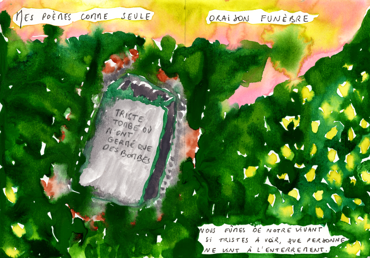 Aquarelle - "Mes poèmes comme seule oraison funèbre"
